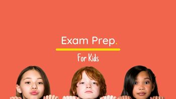 Exam Preparation 4 Kids